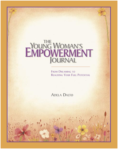 The young woman 's empowerment journal